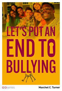 Paperback Let's Put an End to Bullying Book