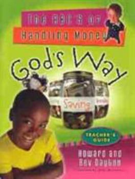 Paperback The Abc's of Handling Money God's Way Teacher's Guide Book