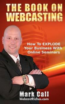 Paperback The Book On Webcasting Book