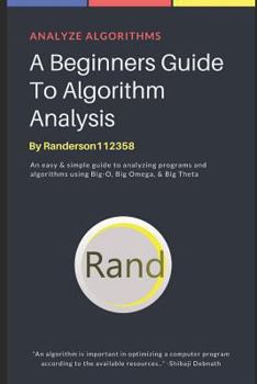 Paperback A Beginners Guide to Algorithm Analysis Book