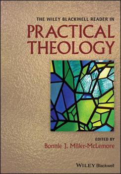 Paperback The Wiley Blackwell Reader in Practical Theology Book