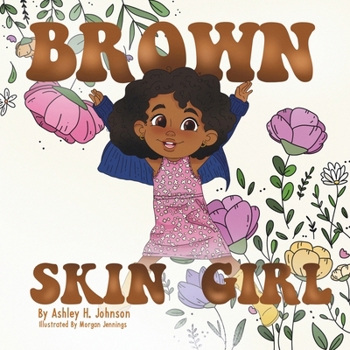 Brown Skin Girl
