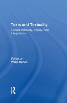 Paperback Texts and Textuality: Textual Instability, Theory, and Interpretation Book