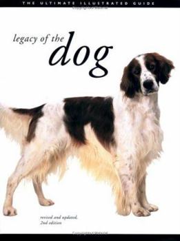 Hardcover Legacy of the Dog: The Ultimate Illustrated Guide Book