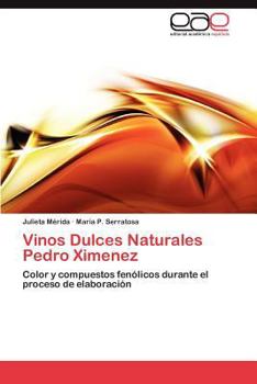 Paperback Vinos Dulces Naturales Pedro Ximenez [Spanish] Book