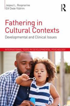 Paperback Fathering in Cultural Contexts: Developmental and Clinical Issues Book