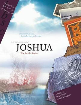 Paperback Joshua - The Battle Begins (Inductive Bible Study Curriculum Workbook) Book