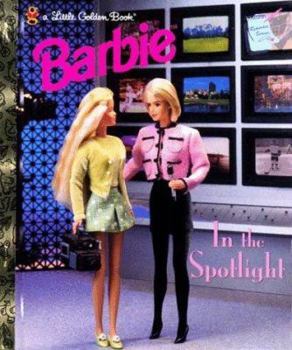 Hardcover Barbie in the Spotlight Book