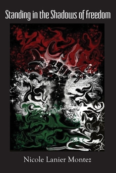 Paperback Standing in the Shadows of Freedom: poems Book