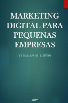 Paperback Marketing Digital Para Pequenas Empresas [Portuguese] Book