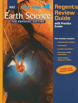 Paperback Holt Earth Science: Regents Review Guide with Practice Exams Grades 9-12 Book