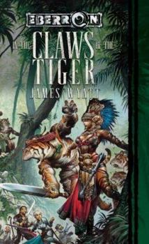 In the Claws of the Tiger (Eberron: War-Torn, #3) - Book  of the Eberron