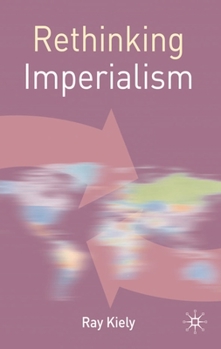 Hardcover Rethinking Imperialism Book