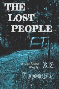 Paperback The Lost People: An Eris Renard Story Book