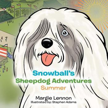 Paperback Snowball's Sheepdog Adventures: Summer Book