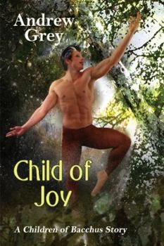 Child of Joy - Book #3 of the Satyr