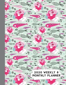 Paperback 2020 Weekly & Monthly Planner: Pink Narwhal & Roses Themed Calendar & Journal Book