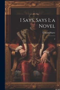 Paperback I Says, Says I; a Novel: 2 Book