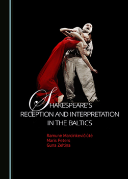 Hardcover Shakespeare's Reception and Interpretation in the Baltics Book