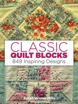 Paperback Classic Quilt Blocks: 849 Inspiring Designs Book