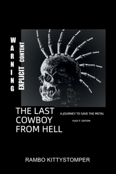 Paperback The Last Cowboy from Hell Book