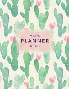 Paperback Academic Planner 2019-2020: Weekly & Monthly Planner - Achieve Your Goals & Improve Productivity - Watercolor Cactus Print Book