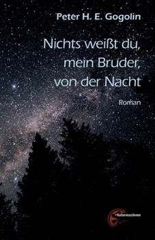 Paperback Nichts weißt du, mein Bruder, von der Nacht [German] Book