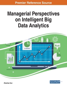Paperback Managerial Perspectives on Intelligent Big Data Analytics Book