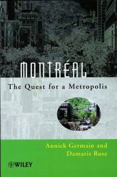 Hardcover Montréal: The Quest for a Metropolis Book