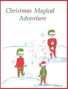 Paperback Christmas Magical Adventure: Magical Adventure Series Book