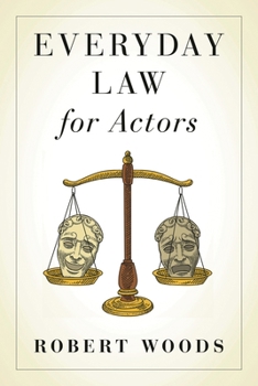 Paperback Everyday Law for Actors Book