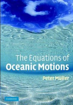 Hardcover The Equations of Oceanic Motions Book