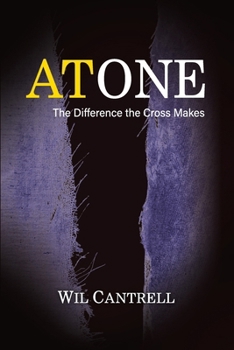 Paperback Atone: The Difference the Cross Makes Book