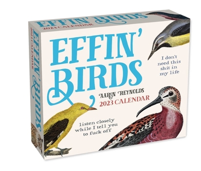 Calendar Effin' Birds 2023 Day-To-Day Calendar Book