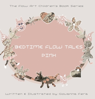 Hardcover Bedtime Flow Tales: Pink Book