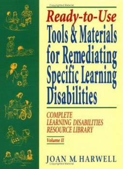 Paperback Ready-To-Use Tools & Materials for Remediating Specific Learning Disabilties: Complete Learning Disabilities Resource Library Book