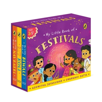 Paperback My Little Book of Festivals (Boxset): Illustrated Board Books on the Indian Festivals of Diwali, Holi and Navratri Hindu Mythology for Kids Age 3+ Book