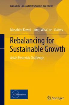 Paperback Rebalancing for Sustainable Growth: Asia's Postcrisis Challenge Book