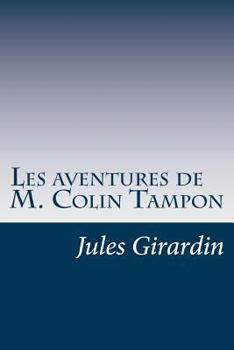 Paperback Les aventures de M. Colin Tampon [French] Book