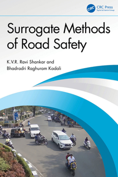 Hardcover Surrogate Methods of Road Safety Book