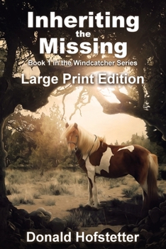 Paperback Inheriting the Missing - Large Print [Large Print] Book