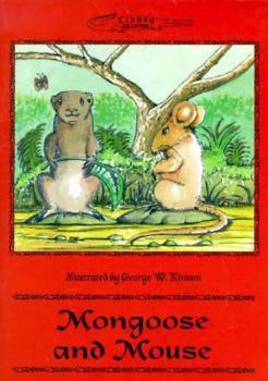 Paperback Mongoose and the Mouse (The Kidogo Collection) Book