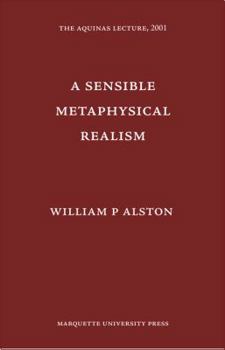 Hardcover A Sensible Metaphysical Realism Book