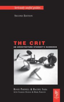 Paperback The Crit: An Architecture Student's Handbook Book