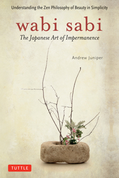 Paperback Wabi Sabi: The Japanese Art of Impermanence Book