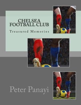 Paperback Chelsea Football Club: Treasured Memories Book