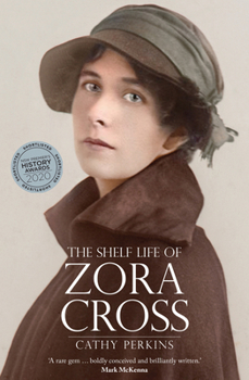 Paperback The Shelf Life of Zora Cross Book