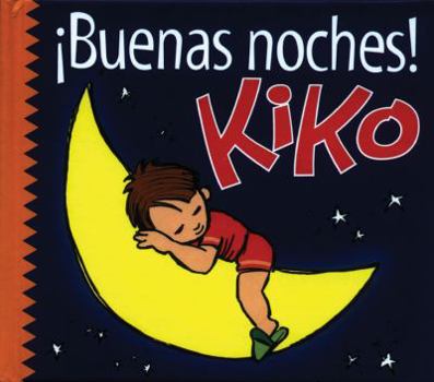 Hardcover ¡Buenas Noches, Kiko! [Spanish] Book