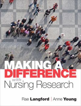 Paperback Making a Difference with Nursing Research Book