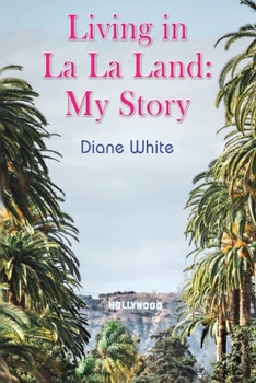 Paperback Living in La La Land: My Story Book